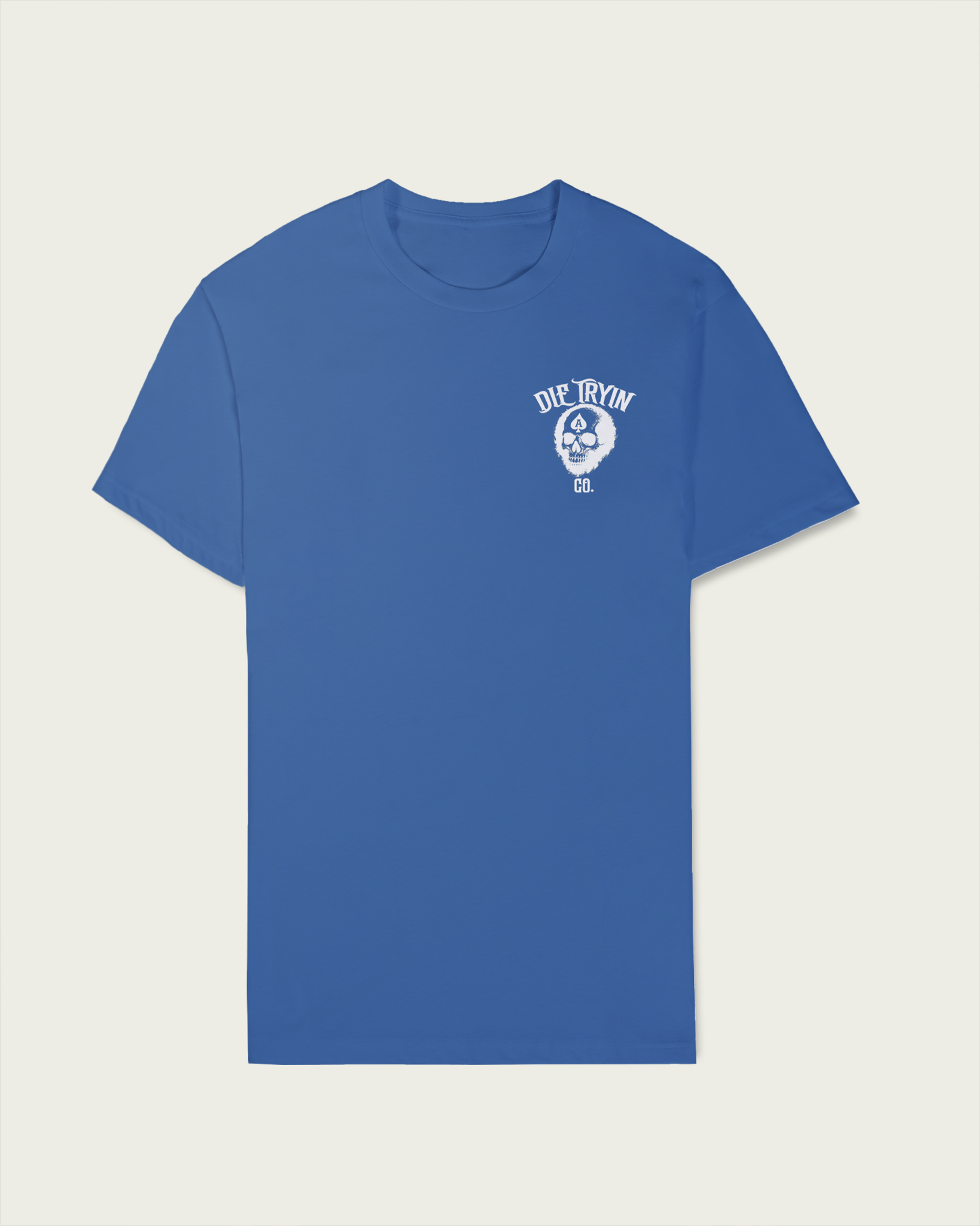 Blue Die Tryin Fitted Tee