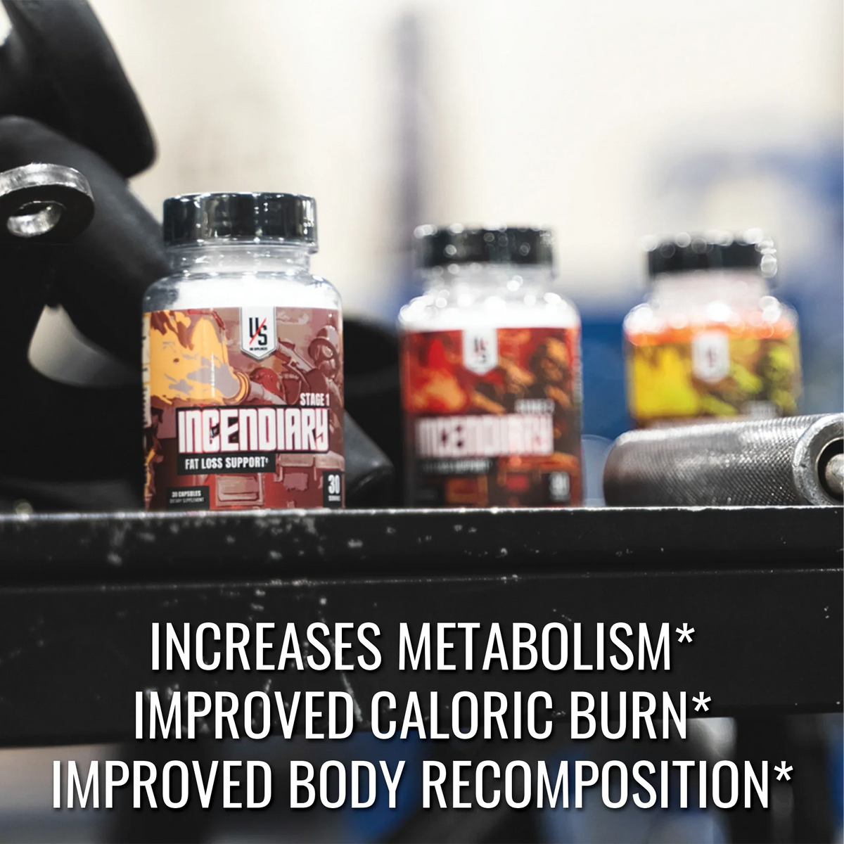 Incendiary benefits: increases metabolism, improved caloric burn and improved body recomposition