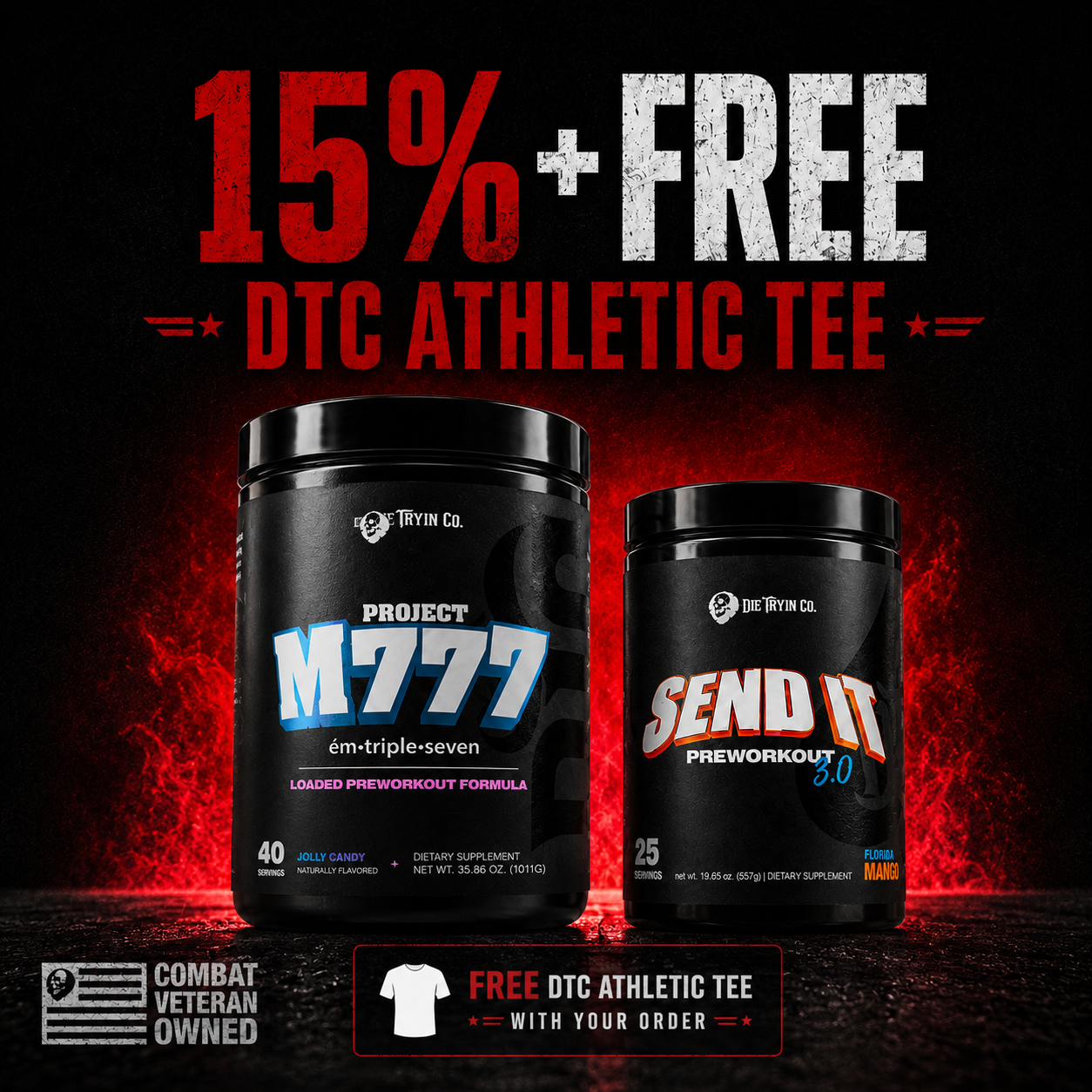 Project M777 and SEND IT 3.0 stack offer with a free DTC Athletic Tee, combat veteran owned