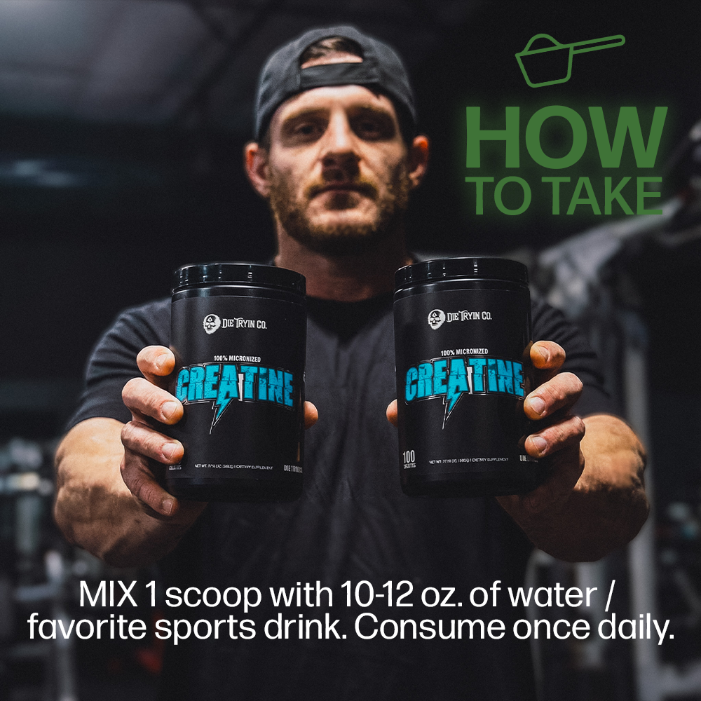 How to take Creatine: mix one scoop with 10 to 12 oz of water once daily